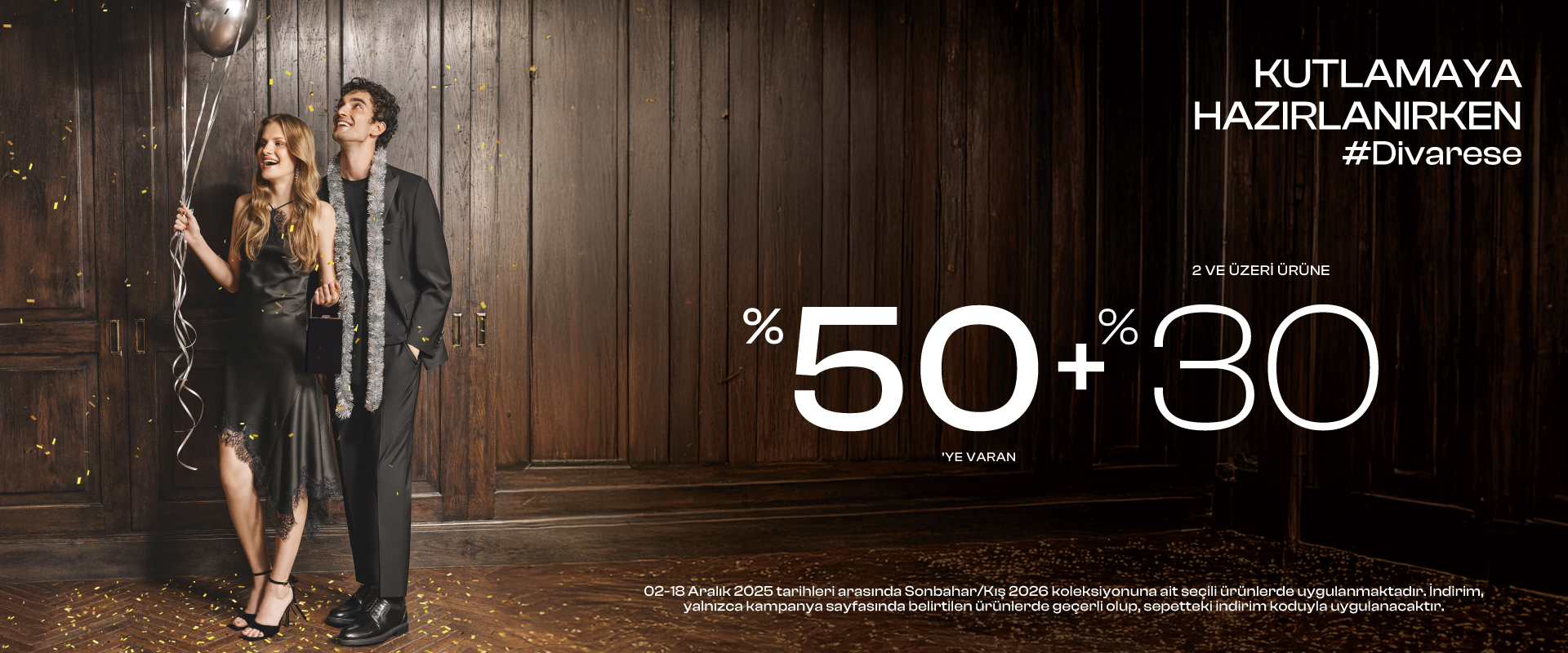 %50 ye varan + 2 ve üzeri %30 indirim